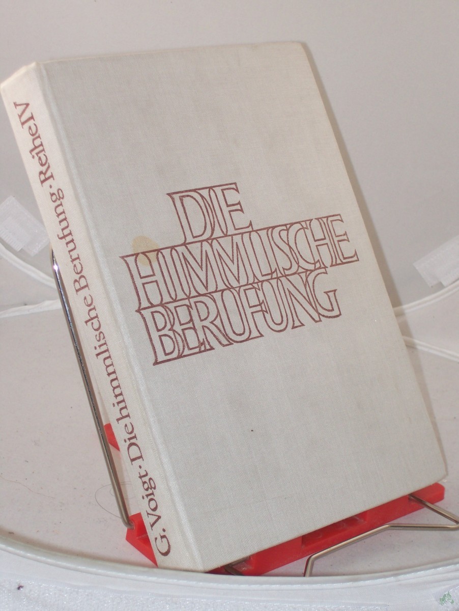 Artikelbild 1 des Artikels “Die himmlische Berufung / Gottfried Voigt “