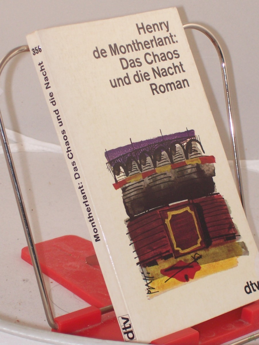 Artikelbild 1 des Artikels “Das Chaos und die Nacht : Roman / Henry de Montherlant. Aus d. Franz. übertr. von Karl August Horst “