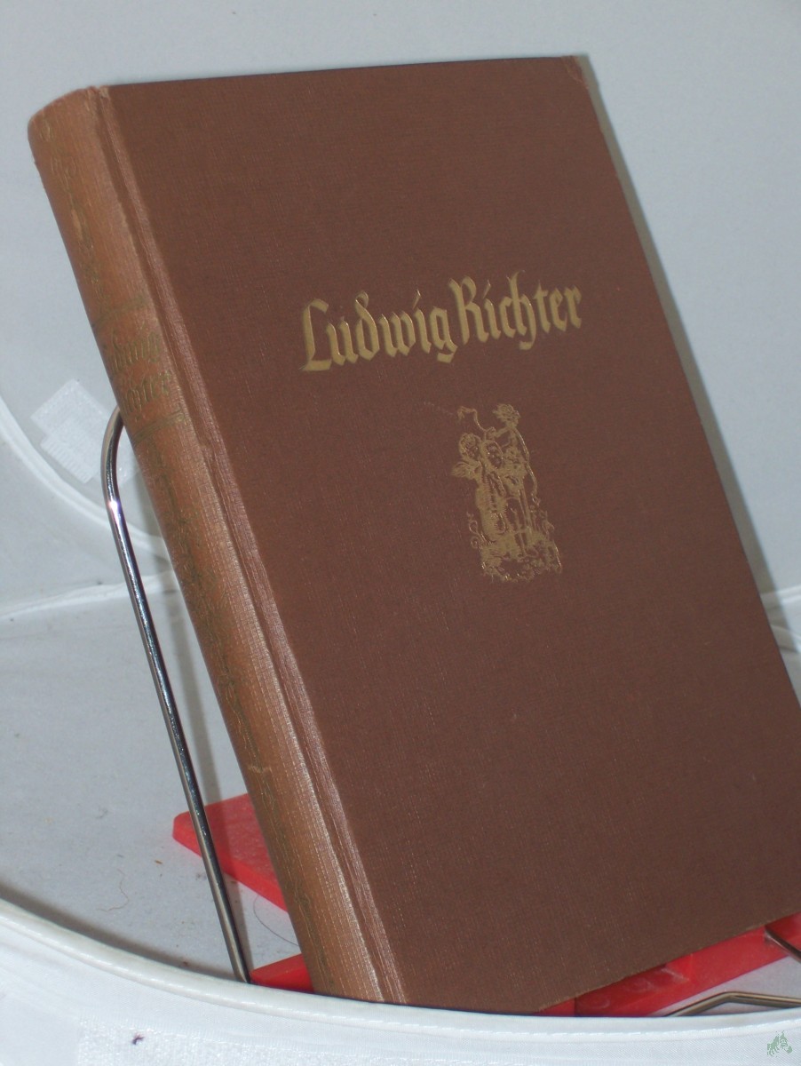Product image 1 of the product “Leben und Werk : E. Ausw. aus s. Lebenserinnerungen, Briefen und Tagebuchblättern / Ludwig Richter. Hrsg. von C. W. Schmidt ”