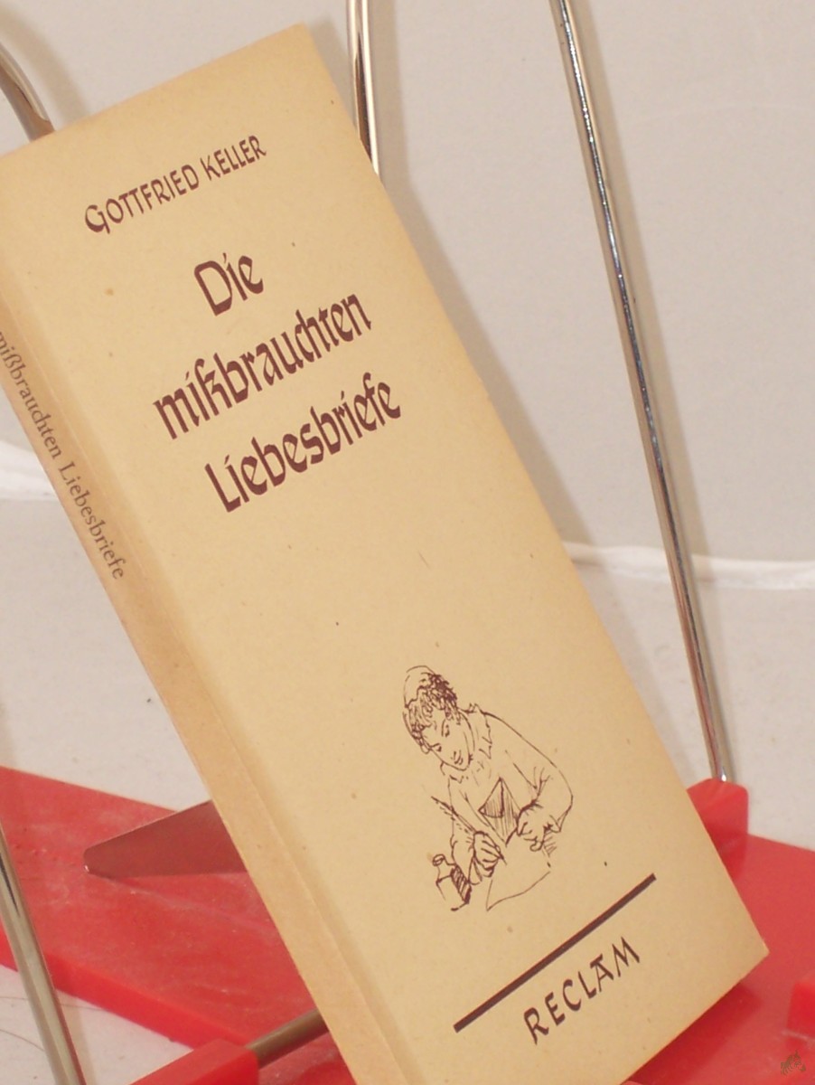 Artikelbild 1 des Artikels “Die missbrauchten Liebesbriefe : Erzählg / Gottfried Keller “