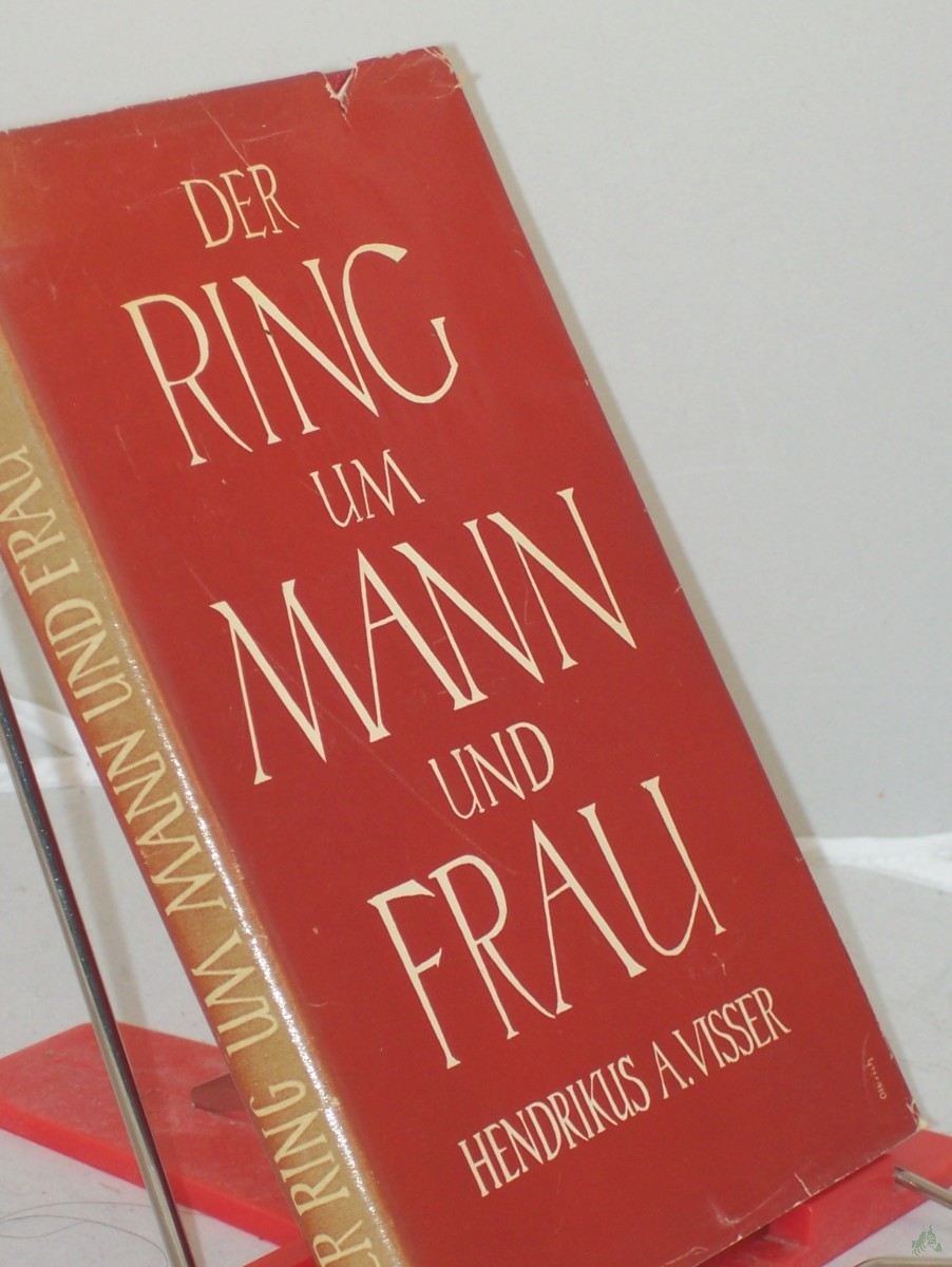 Product image 1 of the product “Der Ring um Mann und Frau / Hendrikus A. Visser. Übers.: Diether Baumgärtner ”