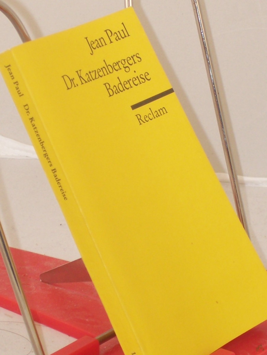 Product image 1 of the product “Dr. Katzenbergers Badereise / Jean Paul. Anm. von Max Meier. Nachw. von Otto Mann ”