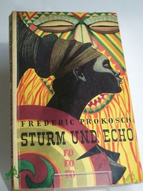 Product image 1 of the product “Sturm und Echo / Frederic Prokosch. Übers.: Erika Gerlach ”