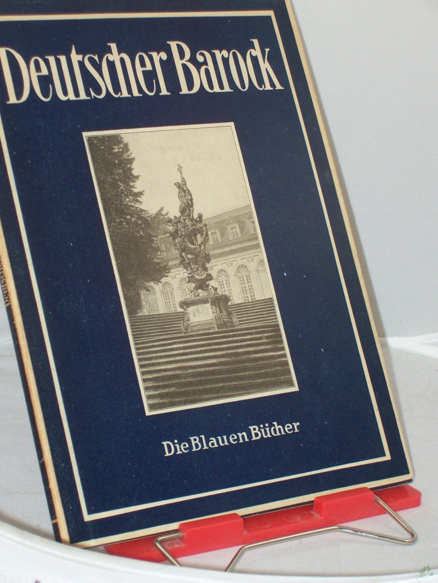 Product image 1 of the product “Deutscher Barock : Die großen Baumeister d. 18. Jh. / Wilhelm Pinder ”