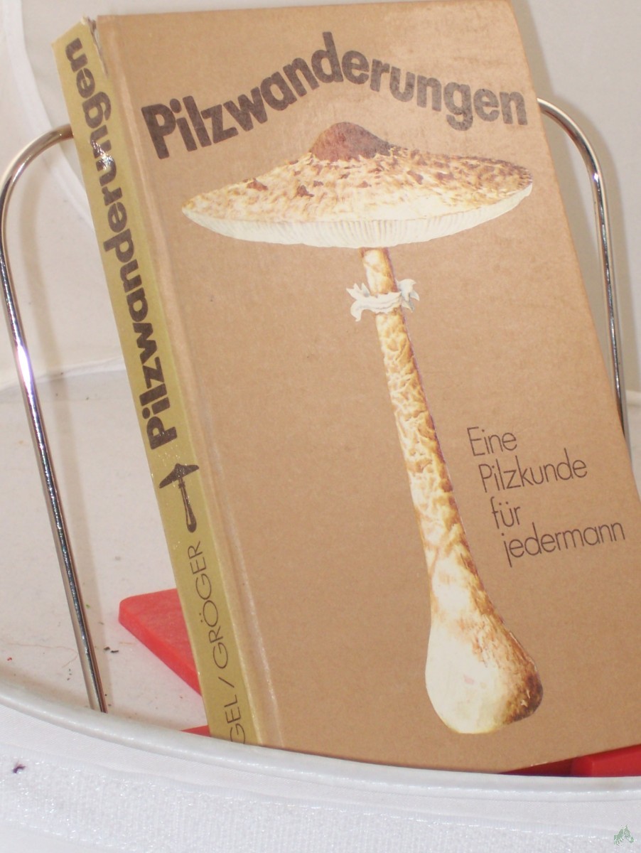 Artikelbild 1 des Artikels “Pilzwanderungen : e. Pilzkunde für jedermann / begr. von Franz Engel “