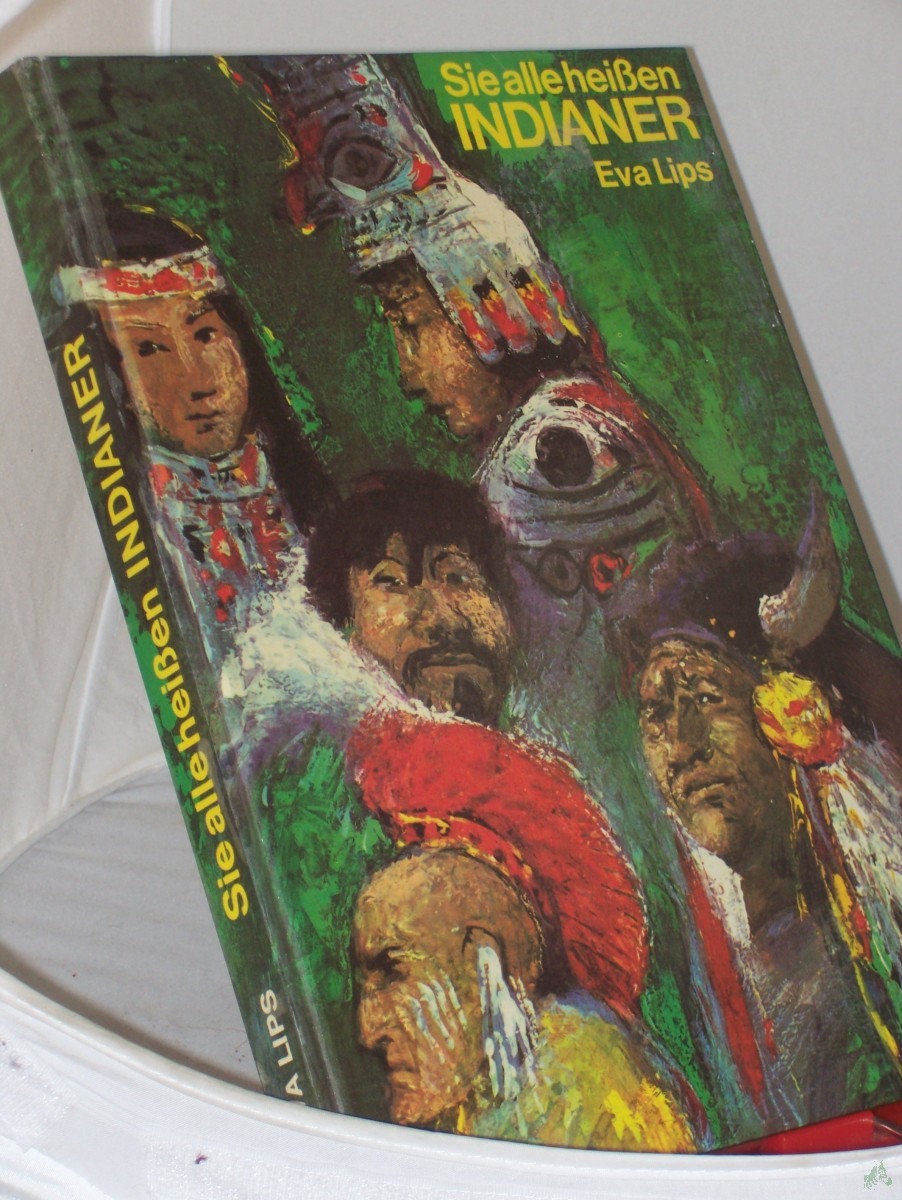 Artikelbild 1 des Artikels “Sie alle heißen Indianer / Eva Lips. Illustrationen von Gerhard Lahr “