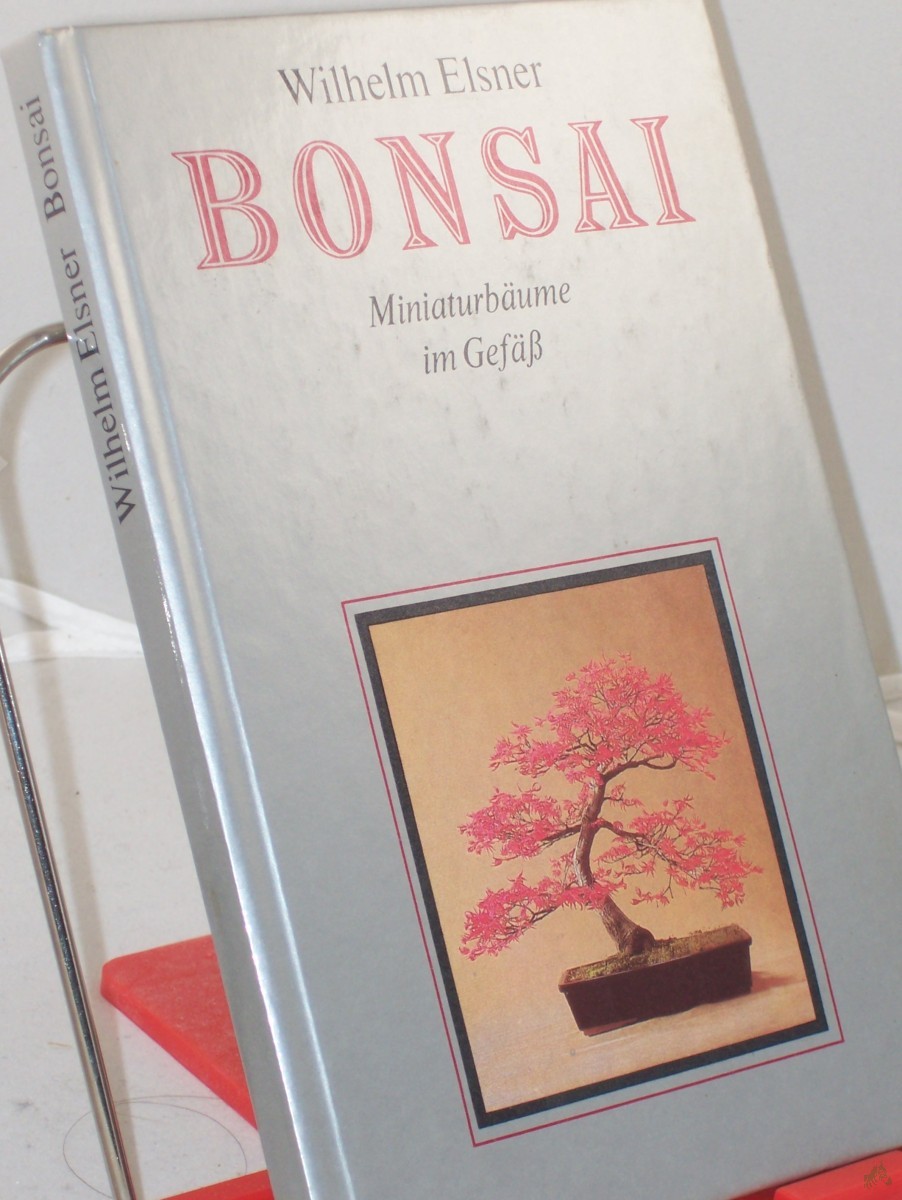 Artikelbild 1 des Artikels “Bonsai : Miniaturbäume im Gefäß / Wilhelm Elsner. Zeichn.: Anette Schröter “