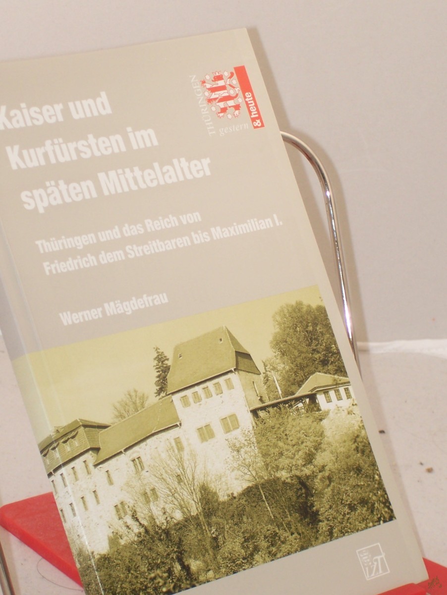 Product image 1 of the product “Kaiser und Kurfürsten im späten Mittelalter ”