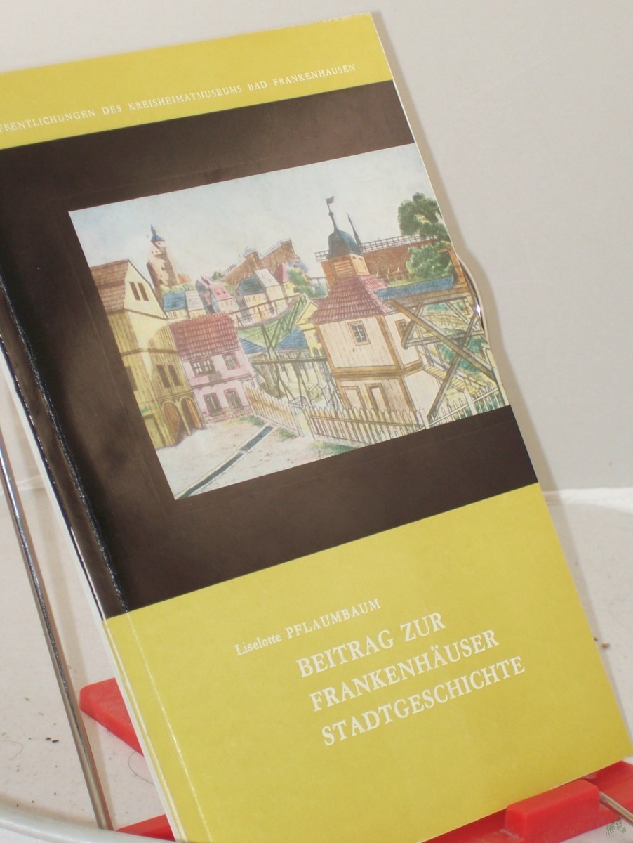 Artikelbild 1 des Artikels “Beitrag zur Frankenhäuser Stadtentwicklung / Liselotte Pflaumbaum. Kt.-Zeichn.: H. Günther “
