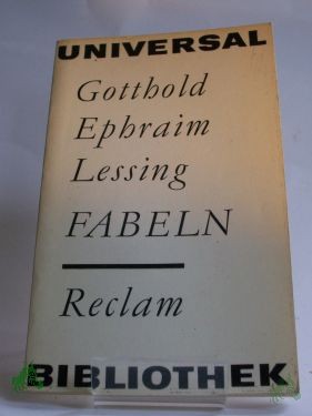 Product image 1 of the product “Fabeln / Gotthold Ephraim Lessing. Nachw. v. Hans-Günther Thalheim ”