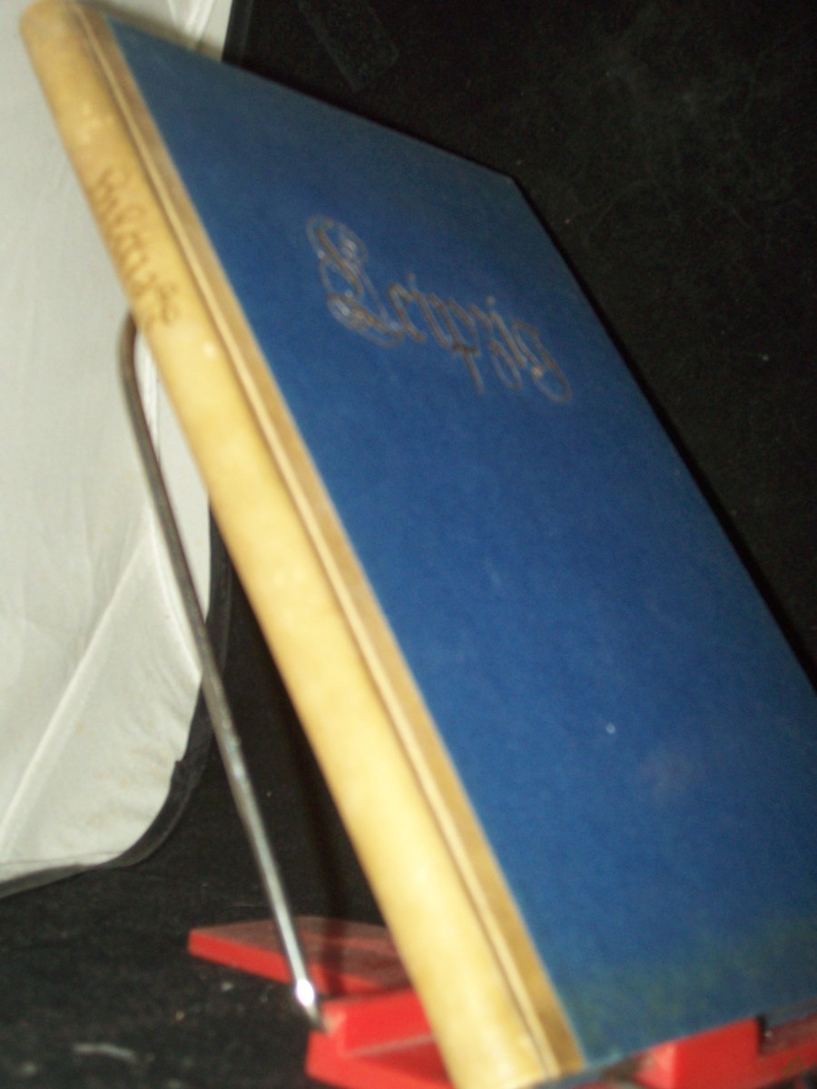 Product image 1 of the product “Leipzig, ein Blick in das Wesen und Werden einer deutschen Stadt : Festgabe der Stadt Leipzig / Schriftl.: Paul Weigel ”