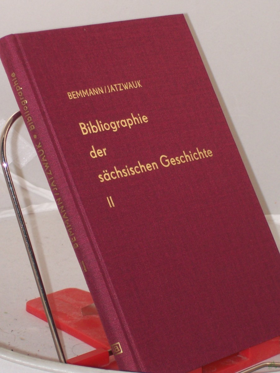 Artikelbild 1 des Artikels “Bibliographie der sächsischen Geschichte, Band II, Geschichte der Landesteile “