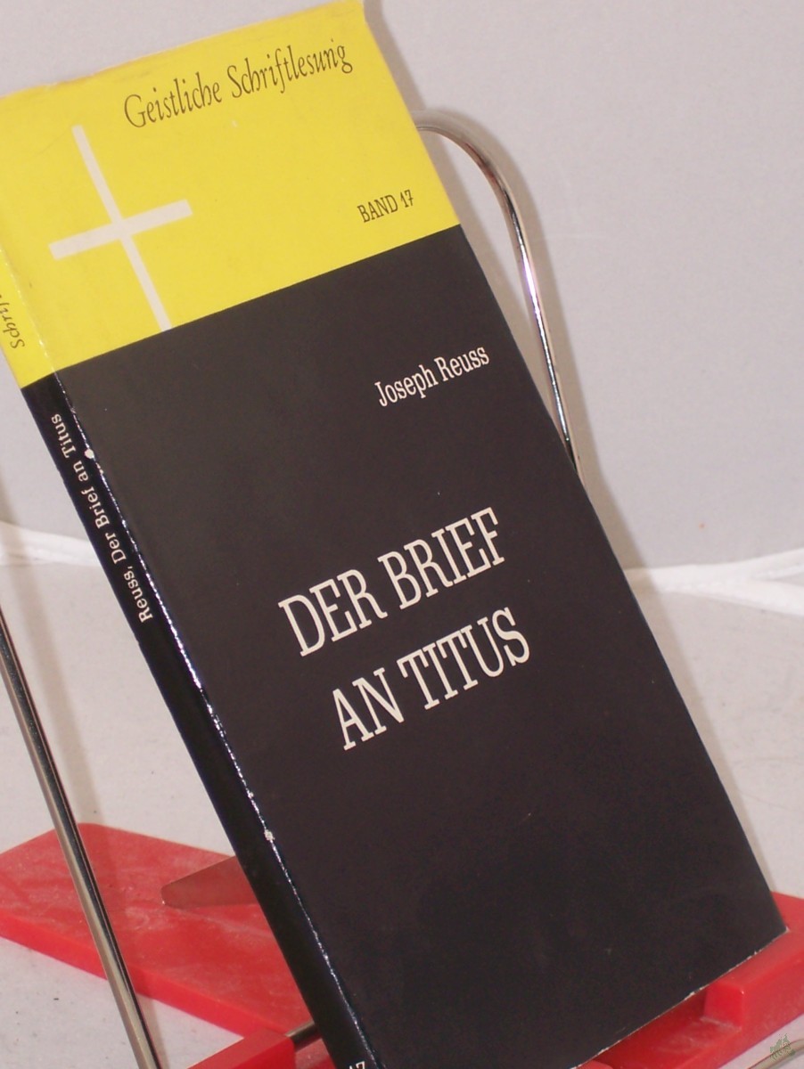 Artikelbild 1 des Artikels “Der Brief an Titus / Erl.: Joseph Reuss “