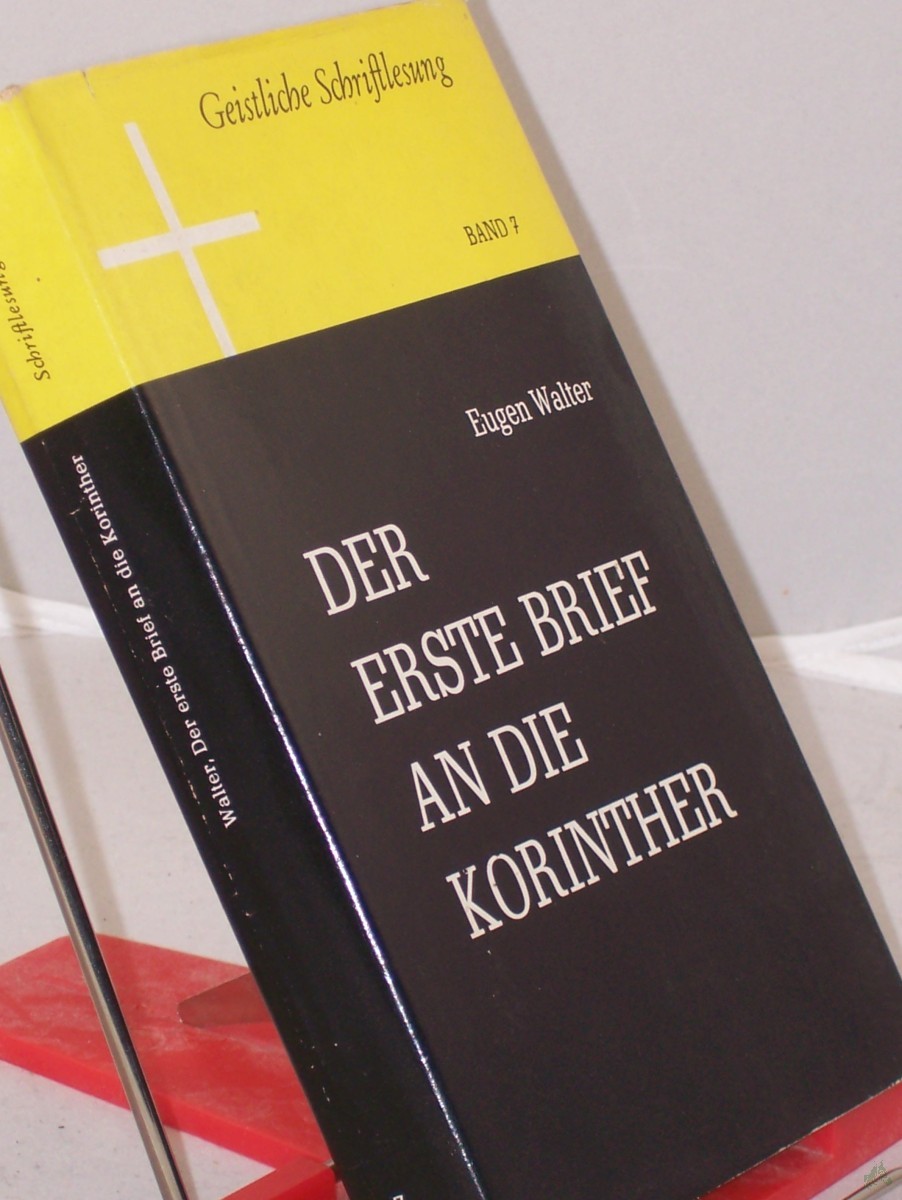 Artikelbild 1 des Artikels “Der erste Brief an die Korinther / Eugen Walter “