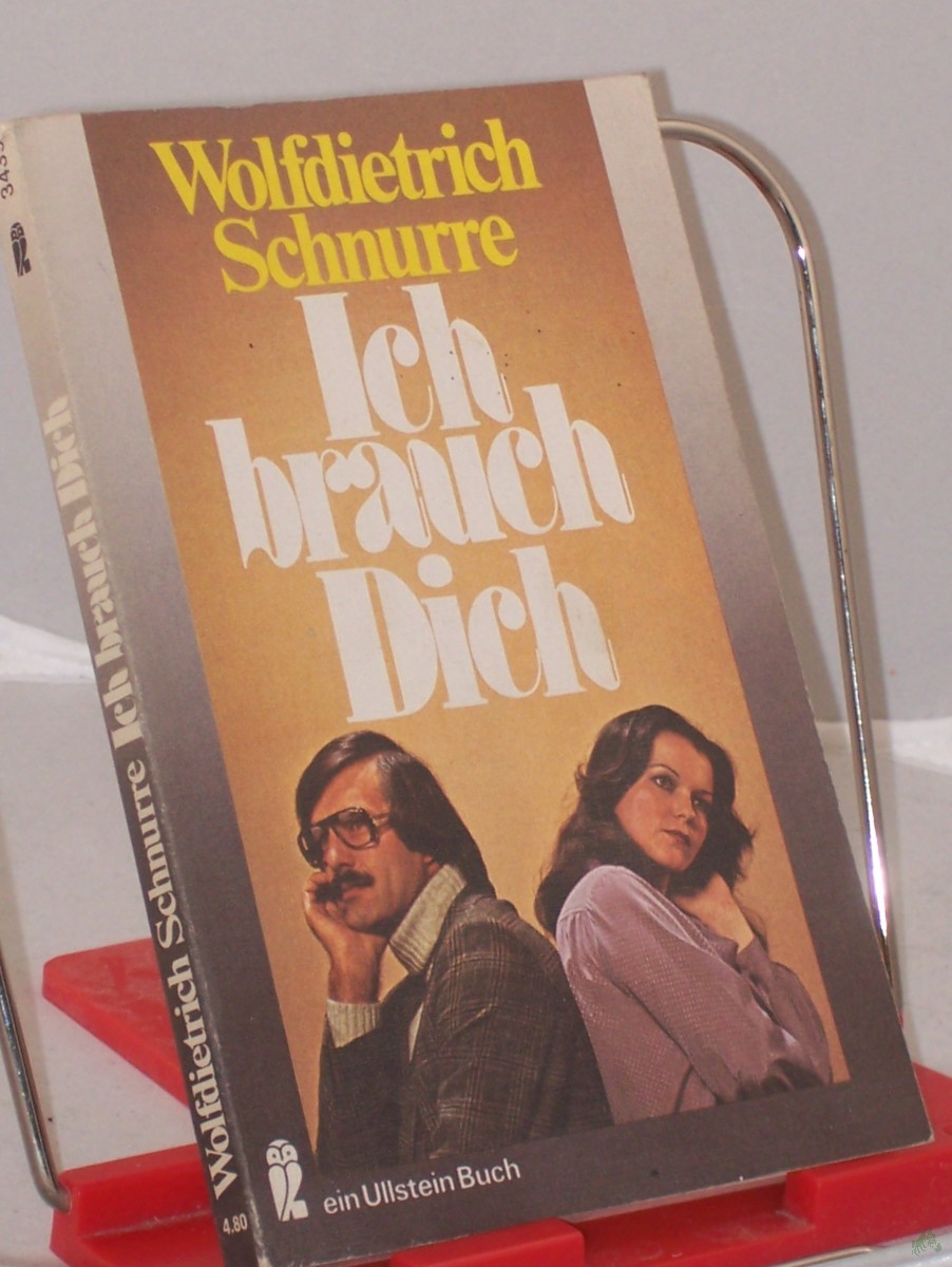 Artikelbild 1 des Artikels “Ich brauch dich : Partnergeschichten / Wolfdietrich Schnurre “