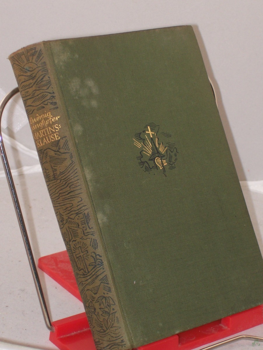 Artikelbild 1 des Artikels “Die Martinsklause : Roman aus d. Anfang d. 12. Jh. ; Die 2 Bde in 1 Bde / Ludwig Ganghofer “