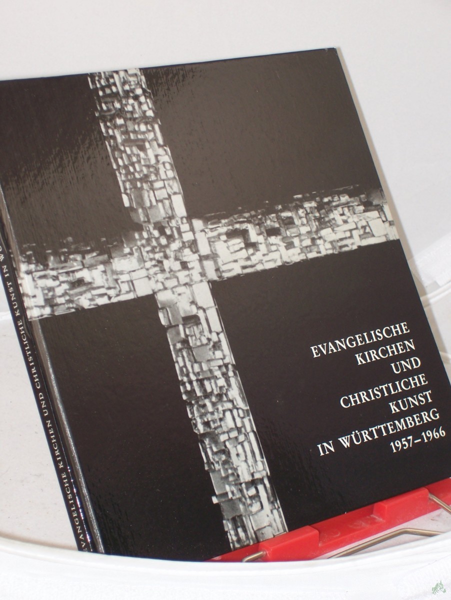Artikelbild 1 des Artikels “Evangelische Kirchen und christliche Kunst in Württemberg 1957 - 1966 : ein Querschnitt ; Jahresgabe 1966 für die Mitglieder des Vereins für Christliche Kunst in der Evangelischen Kirche Württembergs / hrsg. vom Verein für Christliche Kuns “