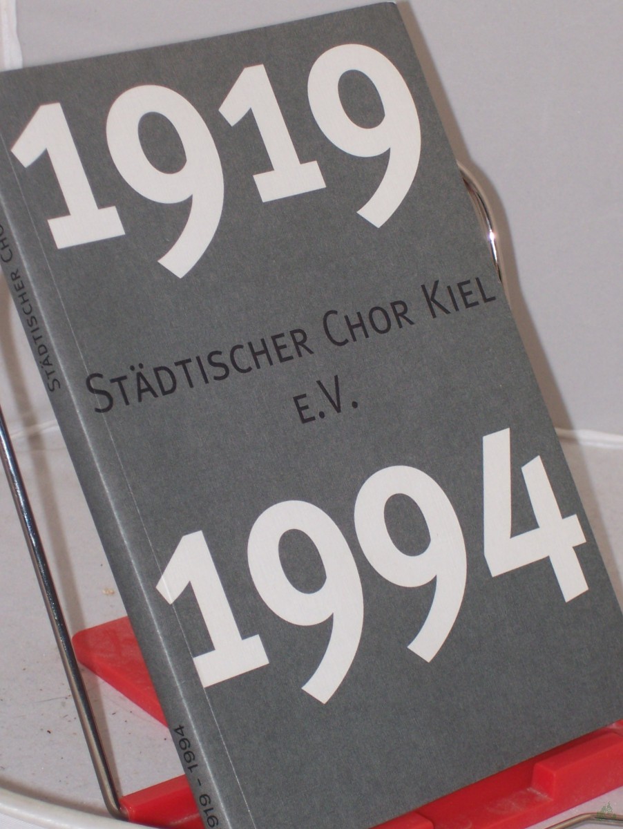 Artikelbild 1 des Artikels “Städtischer Chor Kiel e.V. : 1919 - 1994 ; eine Chronik / hrsg. vom Städtischen Chor Kiel e.V. “