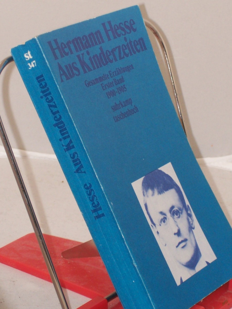 Product image 1 of the product “Aus Kinderzeiten / Hermann Hesse. Zsgest. von Volker Michels ”