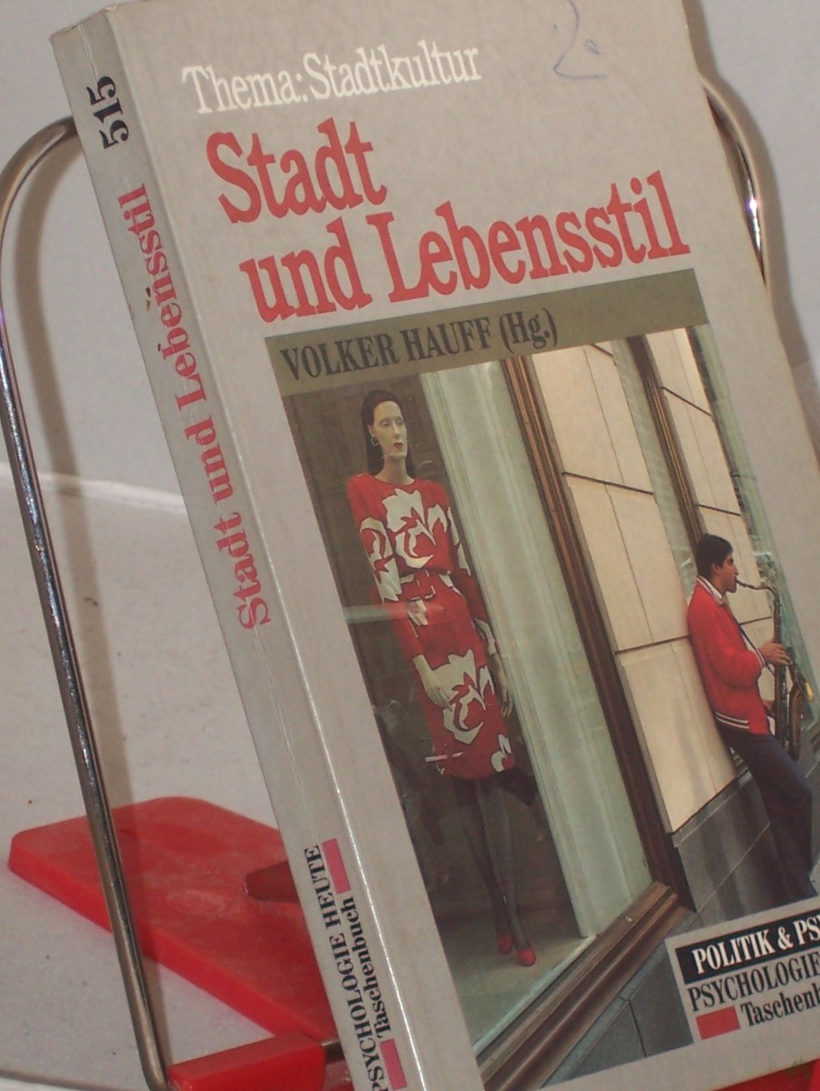 Artikelbild 1 des Artikels “Stadt und Lebensstil : Thema: Stadtkultur / hrsg. von Volker Hauff “