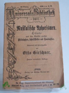 Artikelbild 1 des Artikels “Musikalische Aphorismen : Gedanken u. Aussprüche über d. Tonkunst u. ihre Meister / Ges. u. hrsg. Otto Girschner “