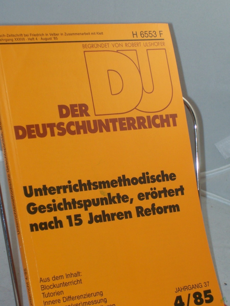 Artikelbild 1 des Artikels “4/1985, Unterrichtsmethodische Gesichtspunkte, erörtert nach 15 Jahren Reform “