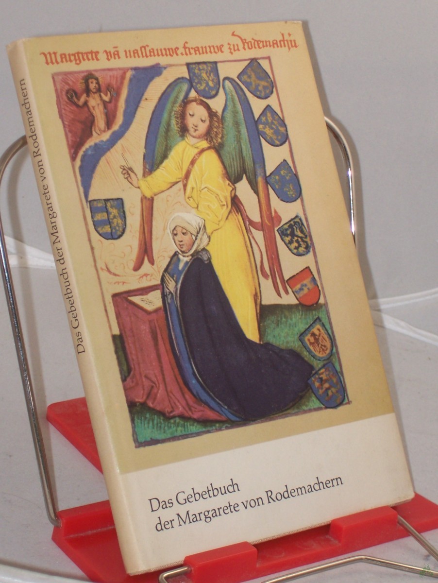 Artikelbild 1 des Artikels “Das Gebetbuch der Margarete von Rodemachern : eine Bildfolge aus d. Pergamenthandschrift Q 59 in d. Zentralbibliothek d. dt. Klassik zu Weimar / hrsg. von Konrad Kratzsch. Fotos von Klaus G. Beyer “