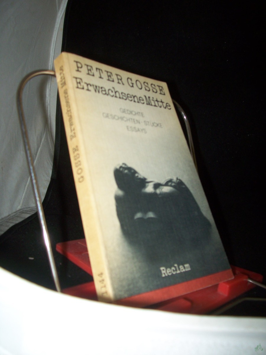 Product image 1 of the product “Erwachsene Mitte, Gedichte, Geschichten, Stücke, Essays ”