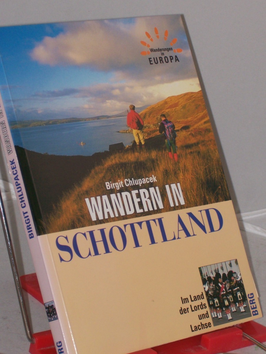 Artikelbild 1 des Artikels “Wandern in Schottland : im Land der Lords und Lachse / Birgit Chlupacek. Red.: Stefan Vieregg. Mitarb.: Anette Auer ; Martin Forsyth “