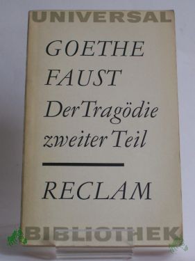 Product image 1 of the product “Faust : Der Tragödie zweiter Teil / Goethe ”