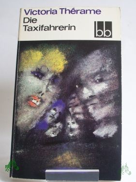 Product image 1 of the product “Die Taxifahrerin / Victoria Therame. Dt. von Uli Aumüller ”