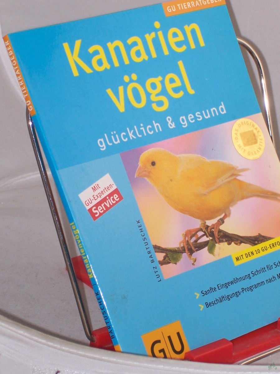 Product image 1 of the product “Kanarienvögel : glücklich gesund ; mit GU-Experten-Service / Autor: Lutz Bartuschek. Fotos: Oliver Giel. Red.: Sibylle Kolb ”