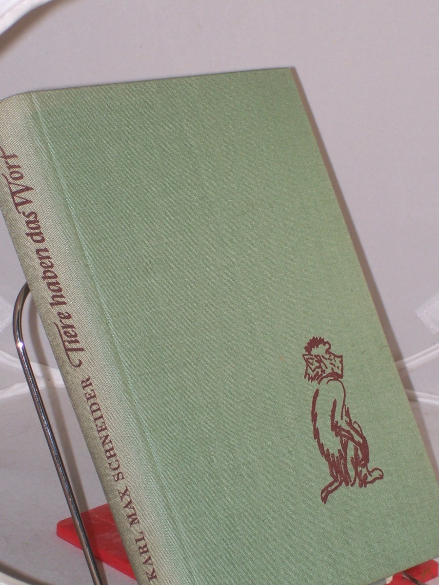 Product image 1 of the product “Tiere haben das Wort : Geschichten aus d. Leipziger Zoo / Karl Max Schneider. Hrsg. von Ingeborg v. Einsiedel. Mit e. Vorw. von Heinrich Dathe. Textzeichn. von Heinz Rammelt ”