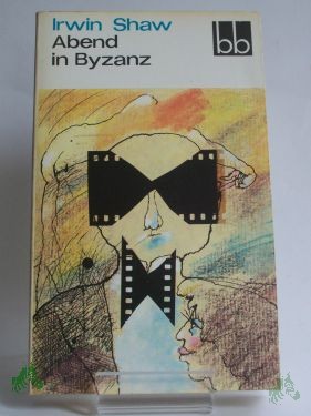 Product image 1 of the product “Abend in Byzanz / Irwin Shaw. Dt. von Cornelie v. Randow ”