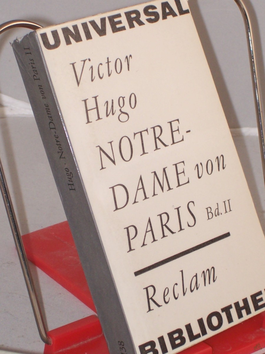 Artikelbild 1 des Artikels “Notre-Dame von Paris : Band. 2. / Victor Hugo. Aus d. Franz. übertr. v. Else von Schorn. Nachw. v. Rolf Geissler “