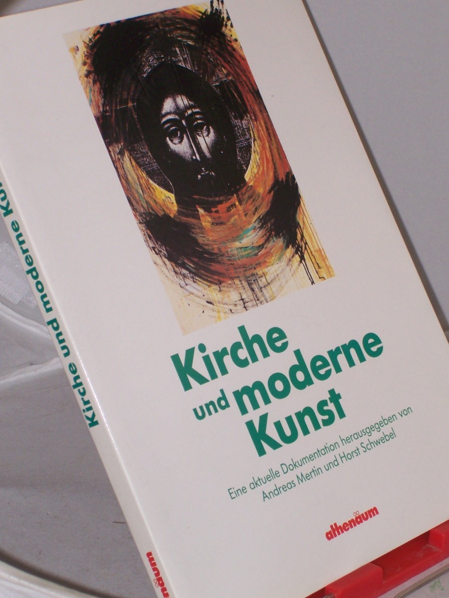 Product image 1 of the product “Kirche und moderne Kunst / hrsg. von Andreas Mertin u. Horst Schwebel ”