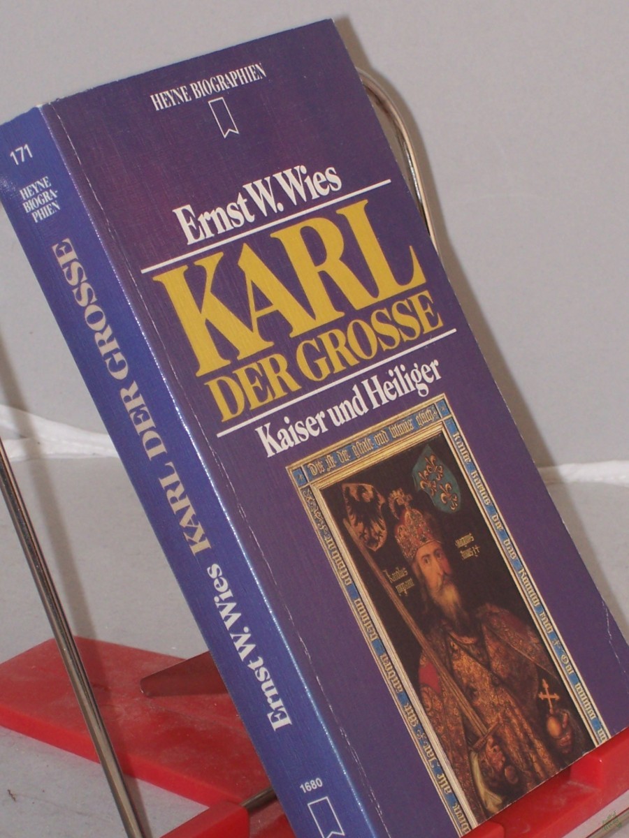 Artikelbild 1 des Artikels “Karl der Grosse : Kaiser und Heiliger / Ernst W. Wies “