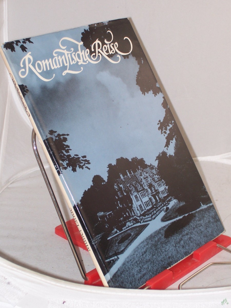 Product image 1 of the product “Romantische Reise : mit d. Kamera auf d. Spuren e. Kirchfahrt von 1838 / beschrieben von Gottfried Müller. Fotogr. von Guntard Linde ”