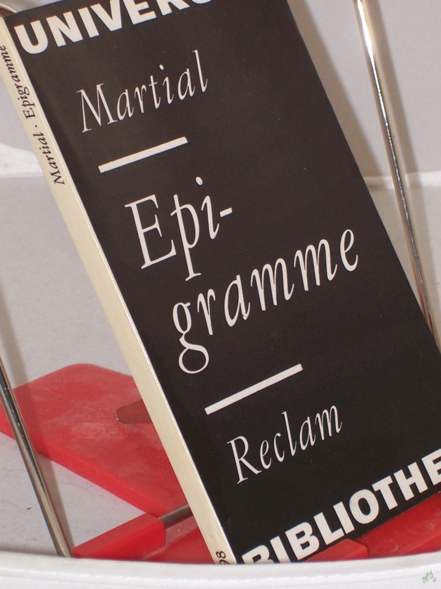 Artikelbild 1 des Artikels “Epigramme : Ausw. / Marcus Valerius Martialis. Aus d. Latein. Ausw., Übers., Nachw. u. Anm. von Walter Hofmann “