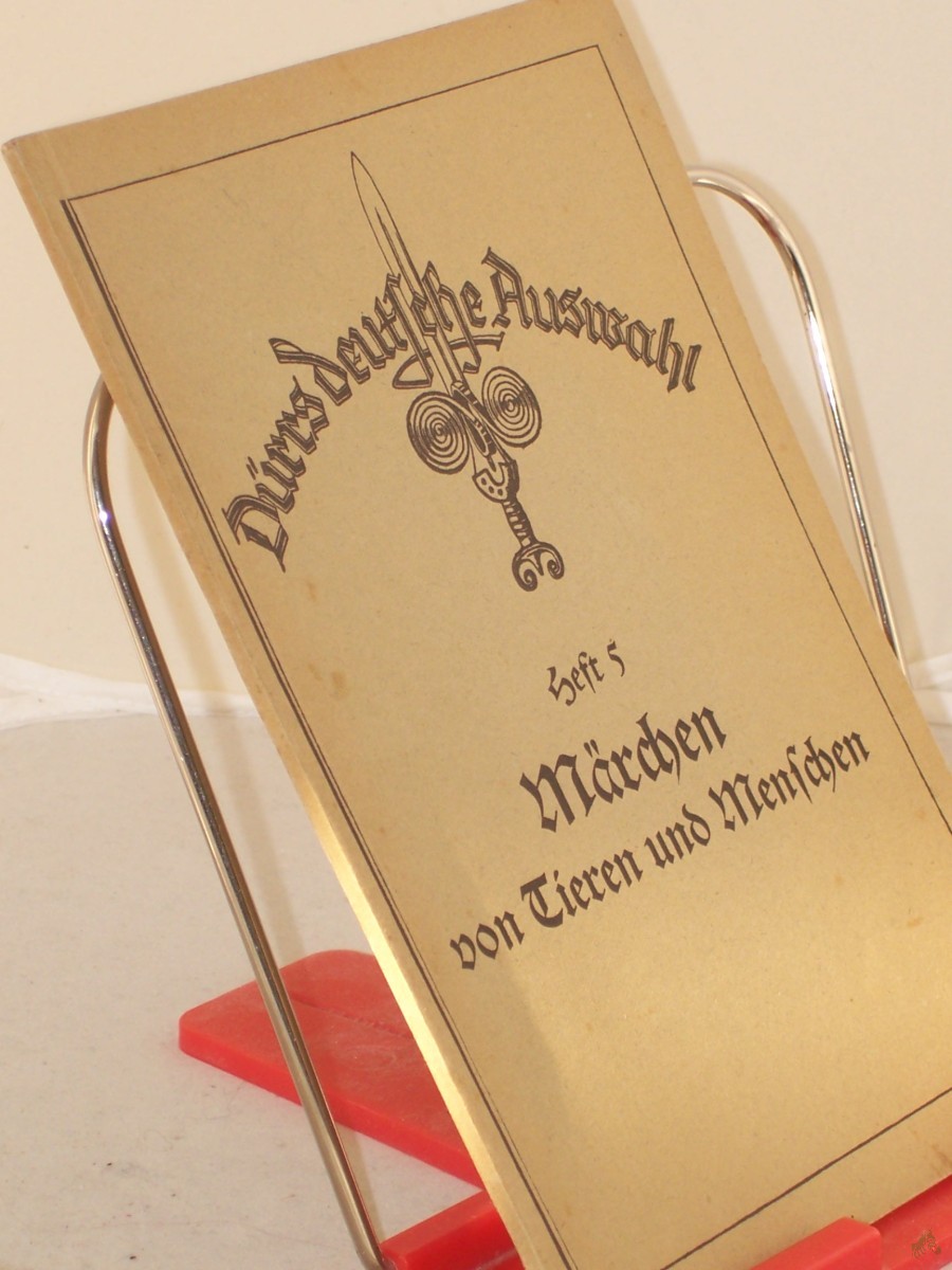 Product image 1 of the product “Märchen von Tieren und Menschen : Für d. Kleinen (2. Schulj.) / ausgew. Karl Zaum ”