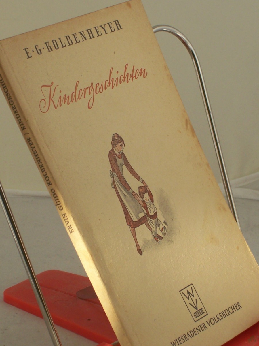 Product image 1 of the product “Kindergeschichten / Erwin Guido Kolbenheyer. Einf.: Erich Bockemühl ”