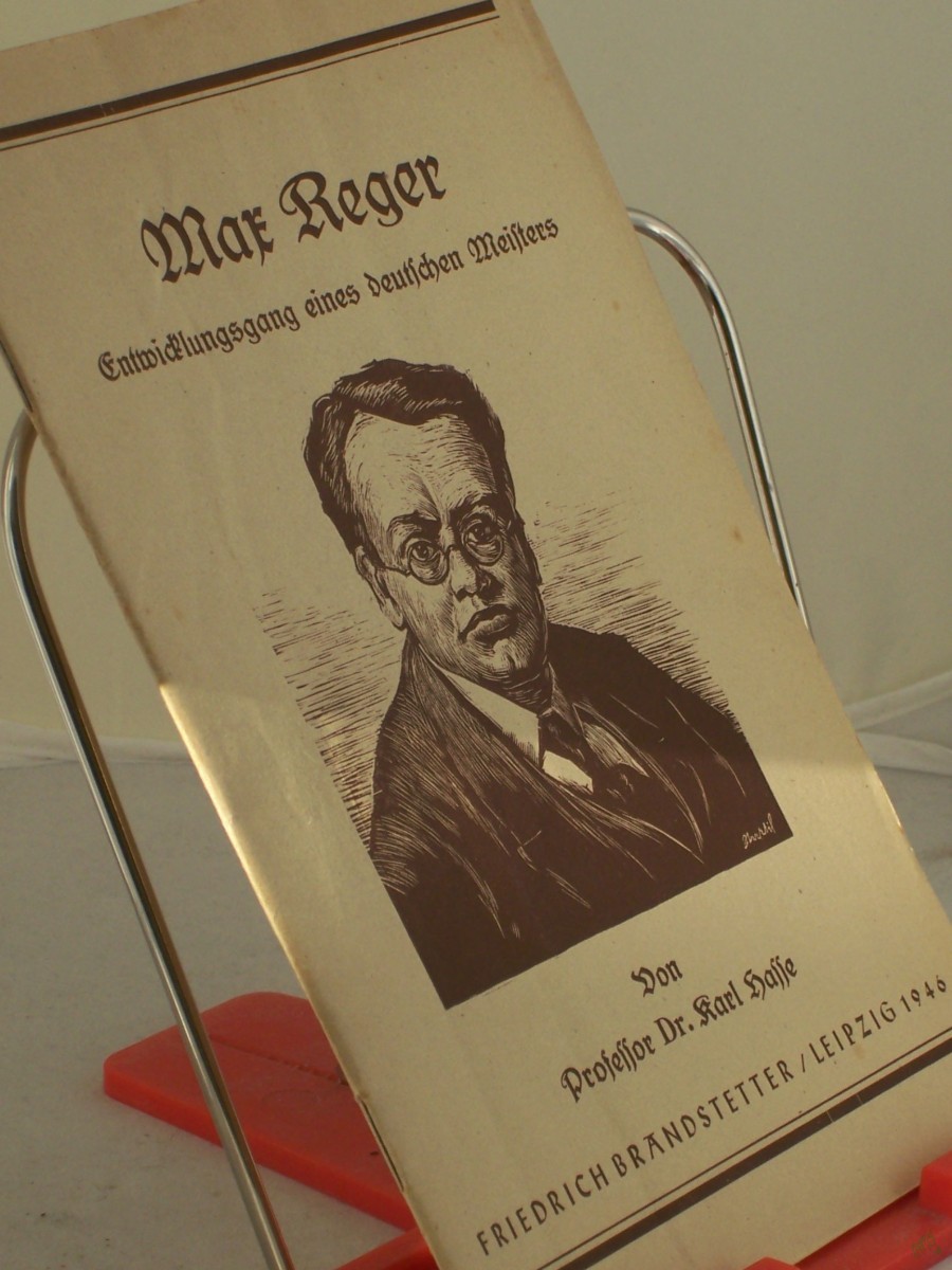 Artikelbild 1 des Artikels “Max Reger : Entwicklungsgang e. dt. Meisters / Karl Hasse “