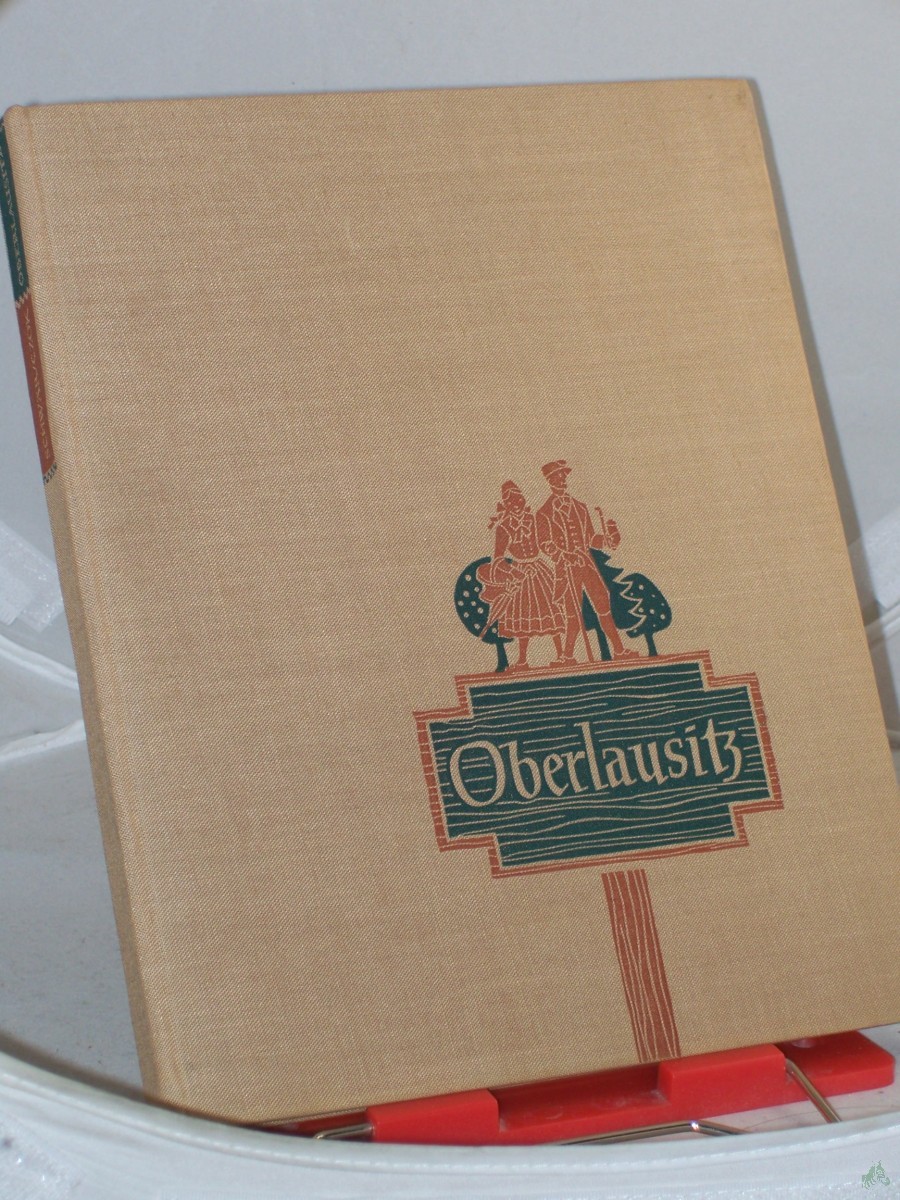Product image 1 of the product “Oberlausitz / Oskar Schwär ; Karl Czok. Fotografiert von Günther Heidisch-Becker u.a. ”
