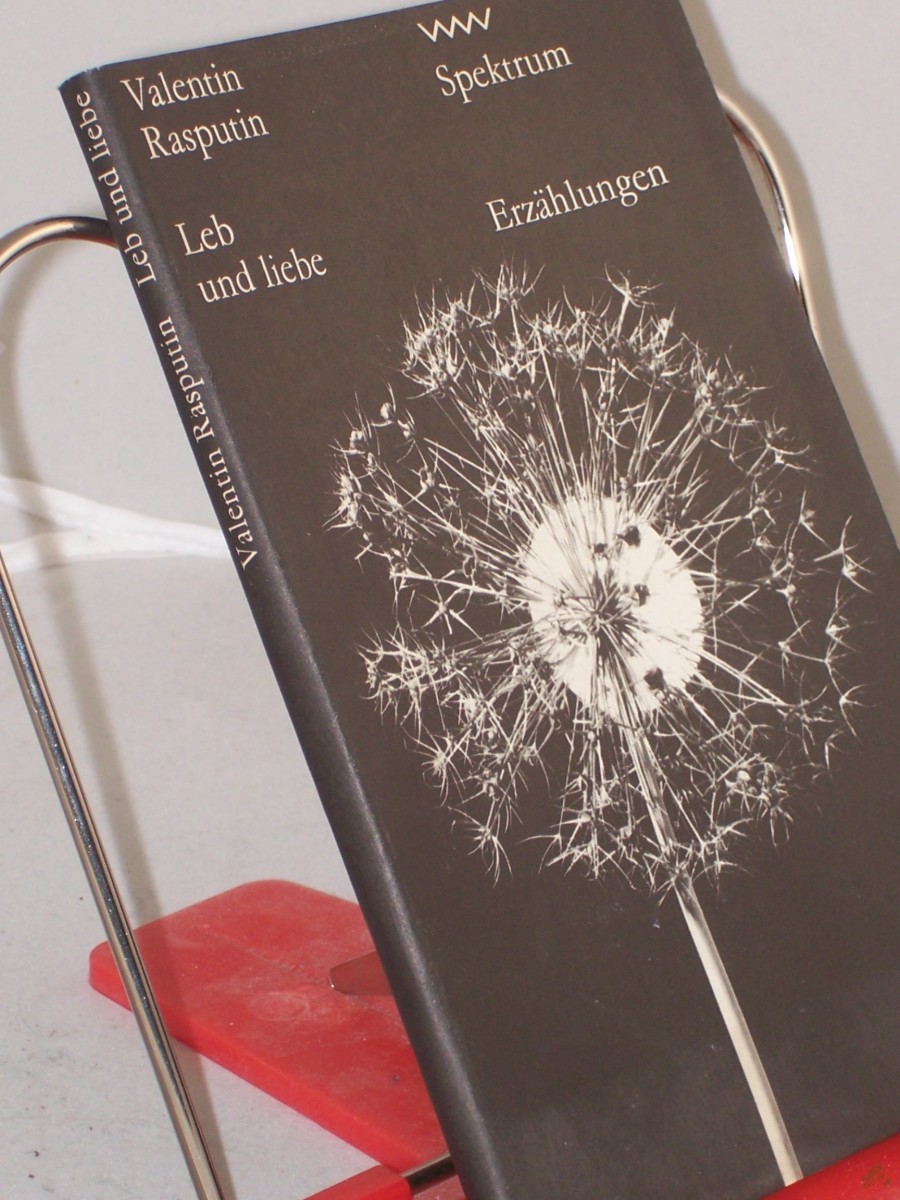 Artikelbild 1 des Artikels “Leb und liebe / Valentin Rasputin. Aus d. Russ. von Erich Ahrndt “