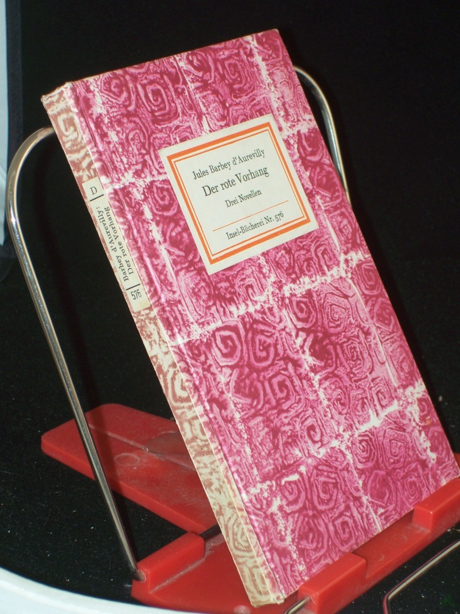 Product image 1 of the product “Der rote Vorhang : 3 Novellen / Jules Barbey d'Aurevilly. Aus d. Franz. übertr. von Helene u. Herbert Kühn. Nachw. von Herbert Kühn ”