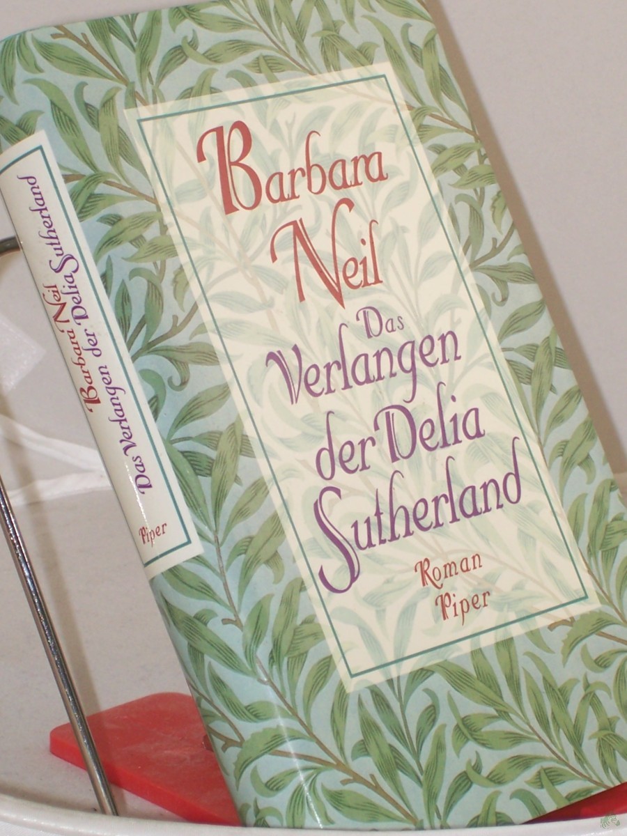 Product image 1 of the product “Das Verlangen der Delia Sutherland : Roman / Barbara Neil. Aus dem Engl. von Carina von Enzenberg und Hartmut Zahn ”