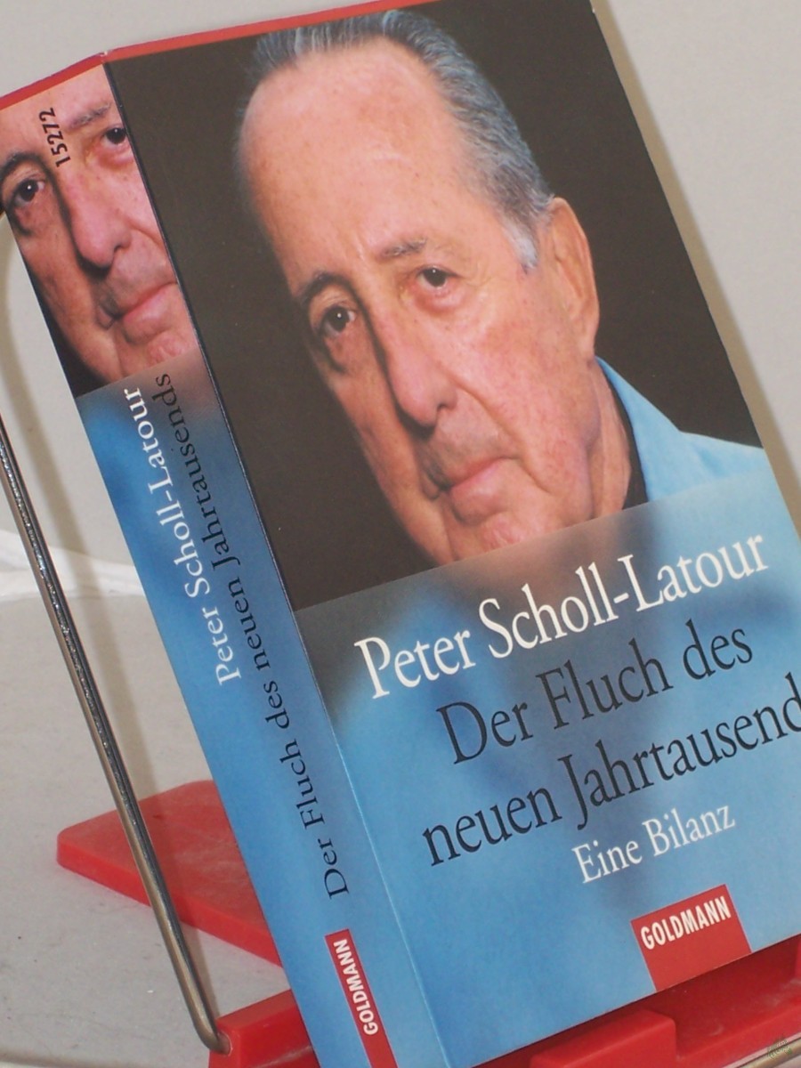 Artikelbild 1 des Artikels “Der Fluch des neuen Jahrtausends : eine Bilanz / Peter Scholl-Latour “