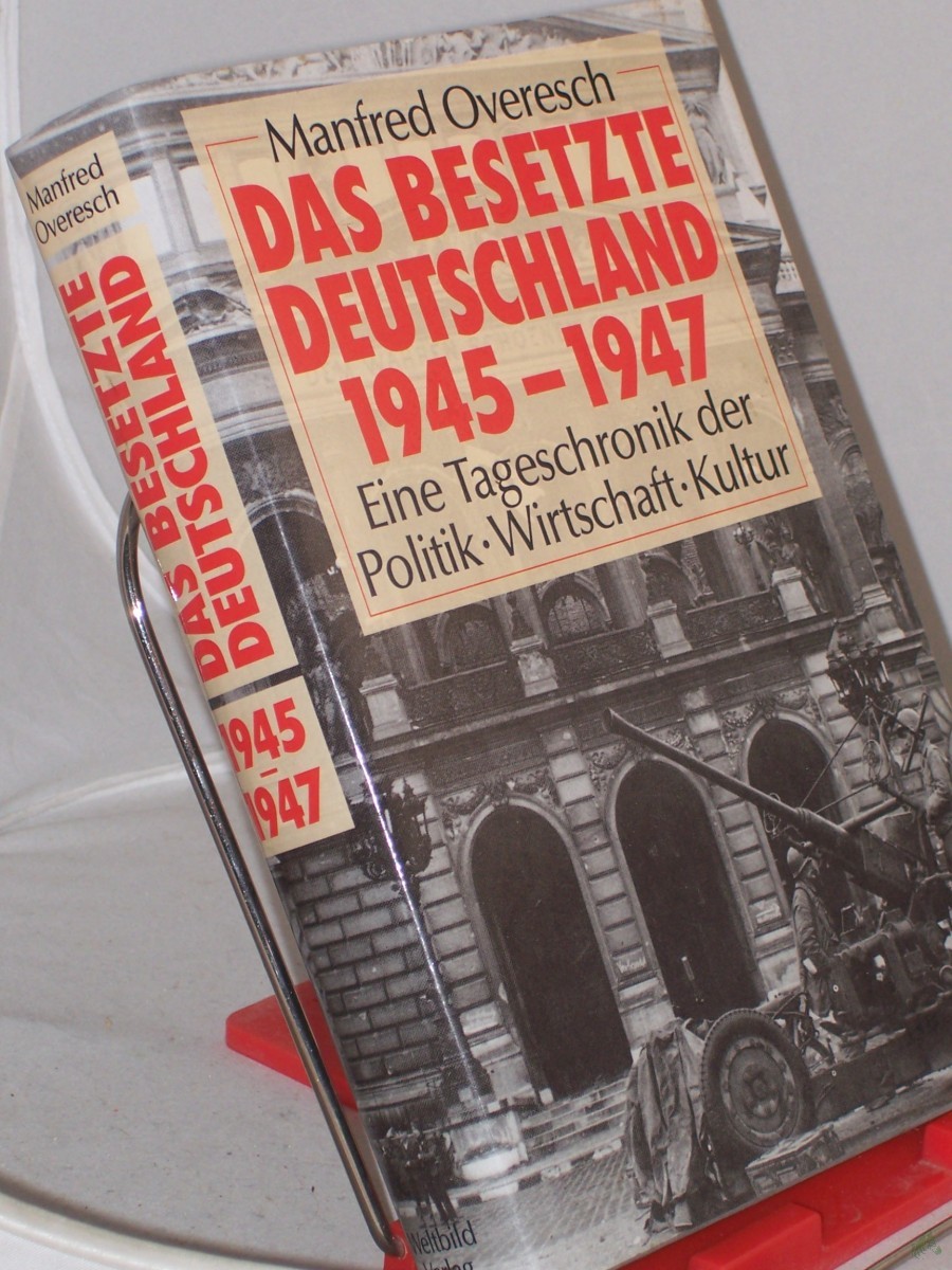 Artikelbild 1 des Artikels “Overesch, Manfred: Das besetzte Deutschland. “