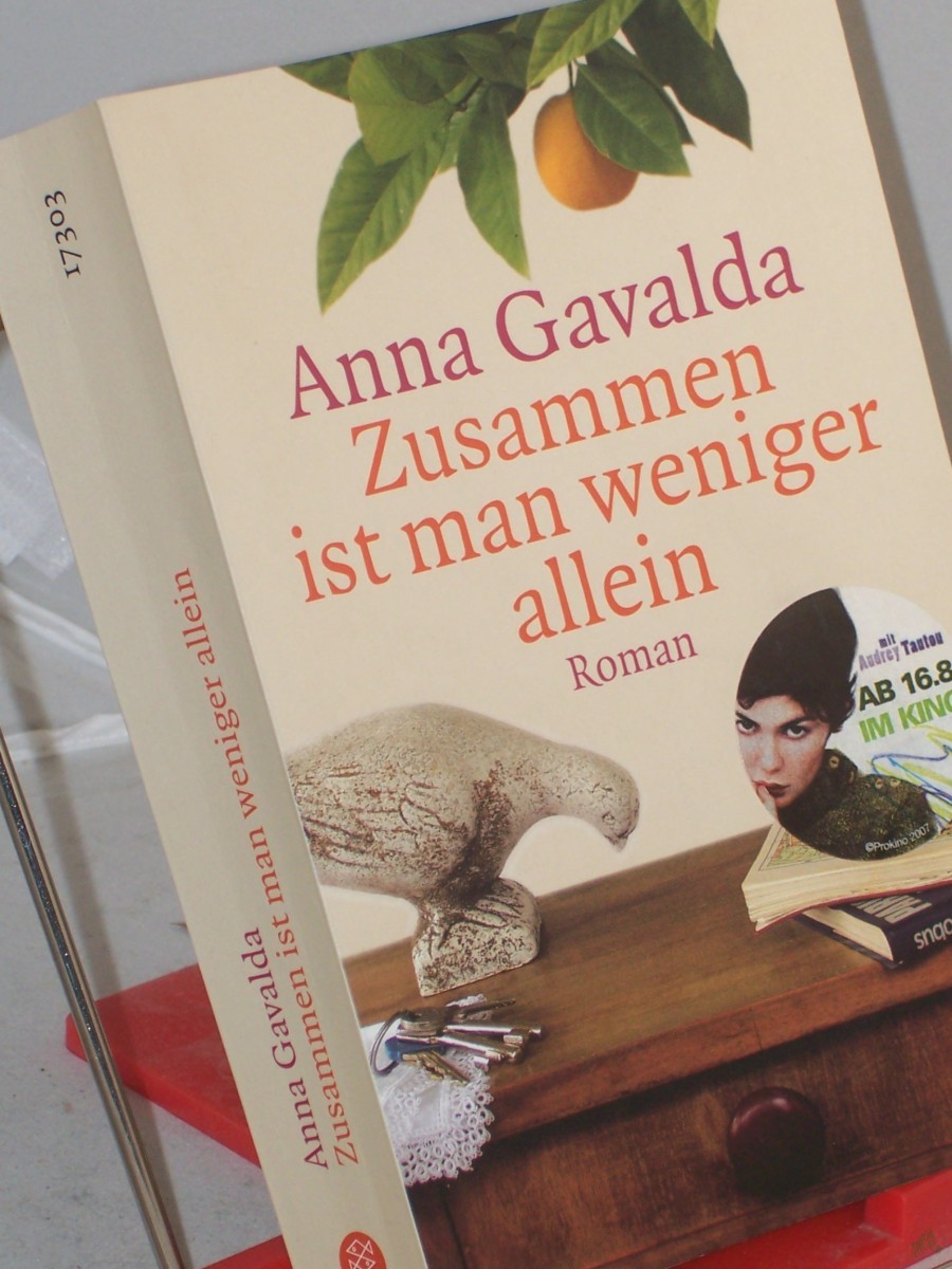 Product image 1 of the product “Zusammen ist man weniger allein : Roman / Anna Gavalda. Aus dem Franz. von Ina Kronenberger ”