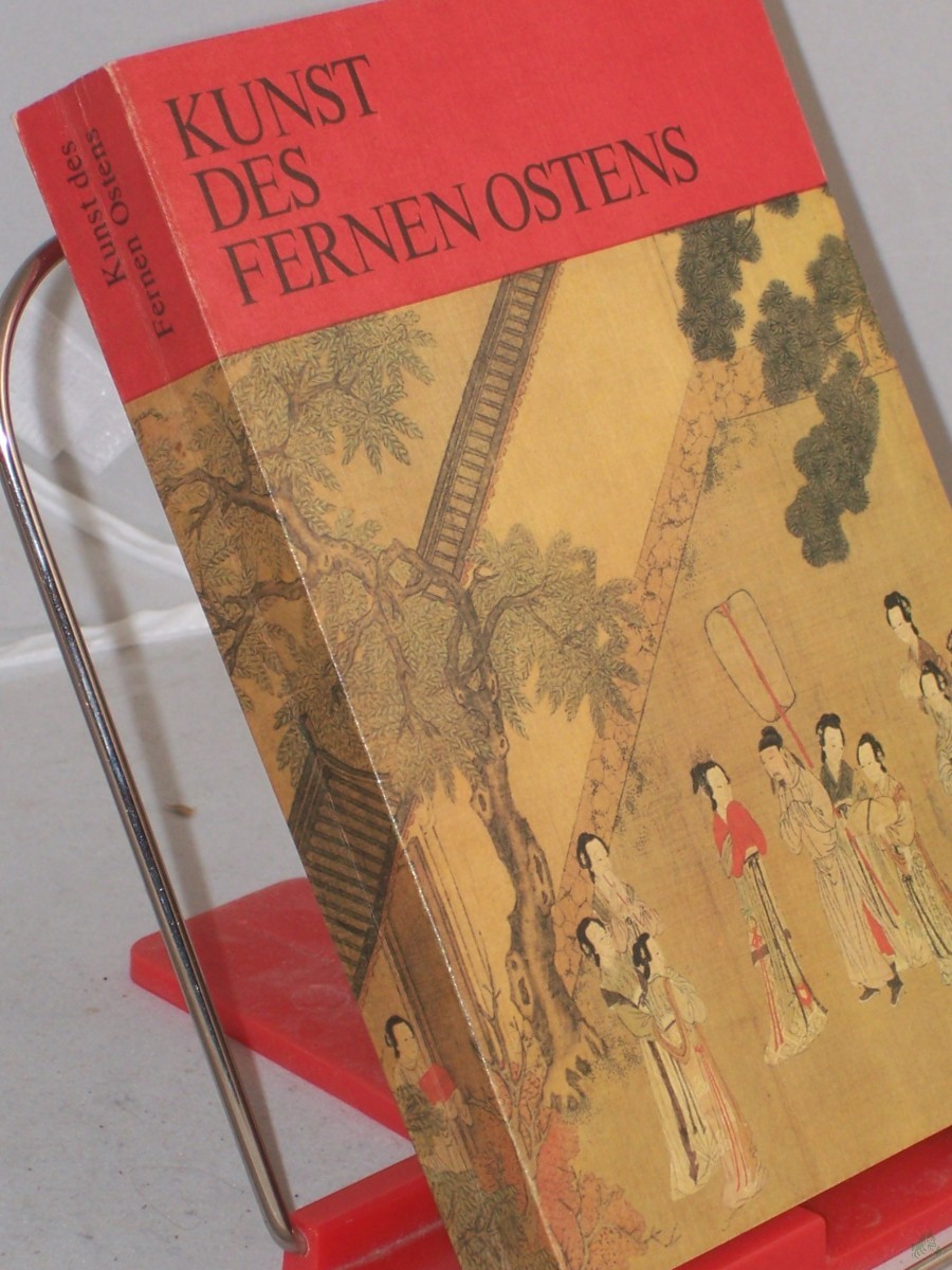 Product image 1 of the product “Kunst des fernen Ostens / N. Winogradowa ; N. Nikolajewa. Aus d. Russ. von Karin Fickler ”